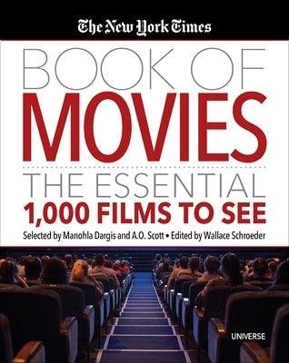 The New York Times Book of Movies: The Essential 1,000 Films to See - Hardcover | Diverse Reads