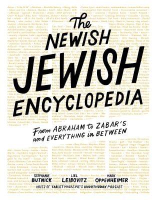 The Newish Jewish Encyclopedia: From Abraham to Zabar's and Everything in Between - Hardcover | Diverse Reads