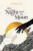 The Night and Its Moon - Paperback | Diverse Reads