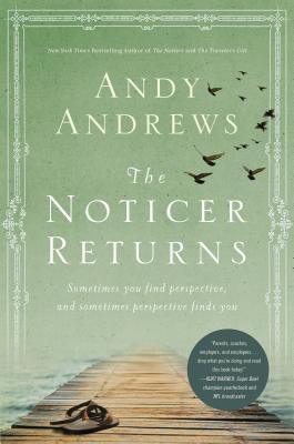 The Noticer Returns: Sometimes You Find Perspective, and Sometimes Perspective Finds You - Hardcover | Diverse Reads