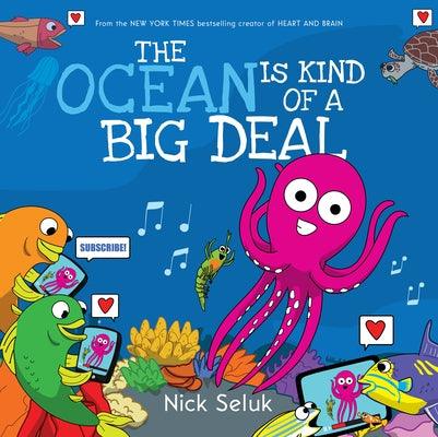 The Ocean Is Kind of a Big Deal - Hardcover | Diverse Reads