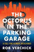 The Octopus in the Parking Garage: A Call for Climate Resilience - Hardcover | Diverse Reads