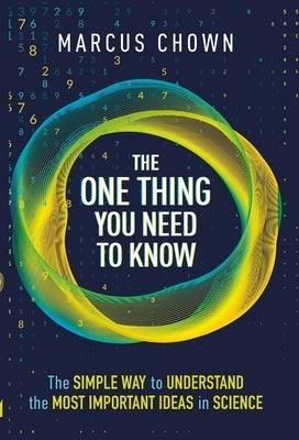The One Thing You Need to Know: 21 Key Scientific Concepts of the 21st Century - Hardcover | Diverse Reads