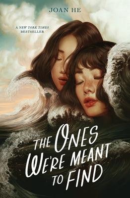 The Ones We're Meant to Find - Hardcover | Diverse Reads
