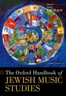 The Oxford Handbook of Jewish Music Studies - Hardcover | Diverse Reads
