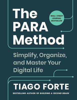The Para Method: Simplify, Organize, and Master Your Digital Life - Hardcover | Diverse Reads
