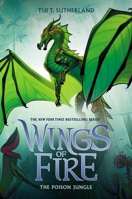The Poison Jungle (Wings of Fire #13): Volume 13 - Hardcover | Diverse Reads