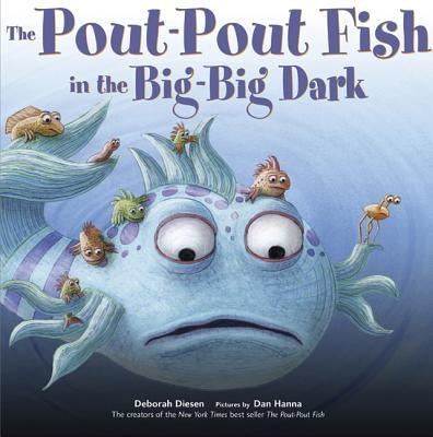 The Pout-Pout Fish in the Big-Big Dark - Hardcover | Diverse Reads