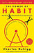 The Power of Habit: Why We Do What We Do in Life and Business - Paperback | Diverse Reads
