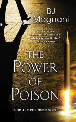 The Power of Poison: A Dr. Lily Robinson Novel - Library Binding | Diverse Reads