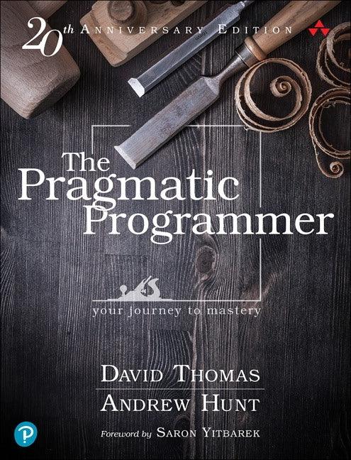 The Pragmatic Programmer: Your Journey to Mastery, 20th Anniversary Edition - Hardcover | Diverse Reads