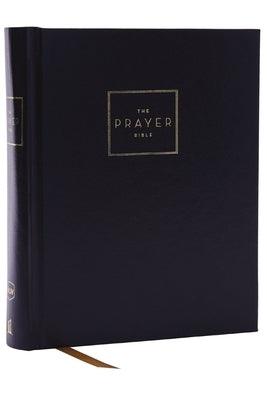 The Prayer Bible: Pray God's Word Cover to Cover (Nkjv, Hardcover, Red Letter, Comfort Print) - Hardcover | Diverse Reads