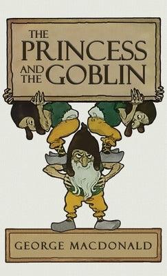 The Princess and the Goblin - Hardcover | Diverse Reads
