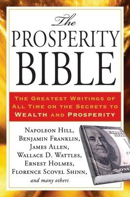 The Prosperity Bible: The Greatest Writings of All Time on the Secrets to Wealth and Prosperity - Paperback | Diverse Reads