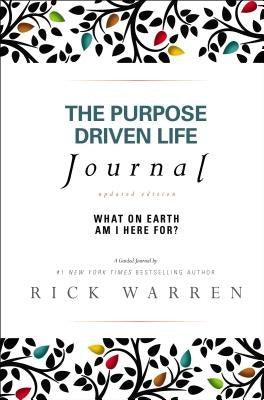 The Purpose Driven Life Journal: What on Earth Am I Here For? - Hardcover | Diverse Reads