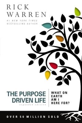 The Purpose Driven Life: What on Earth Am I Here For? - Paperback | Diverse Reads