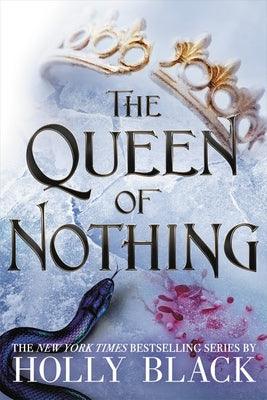 The Queen of Nothing - Hardcover | Diverse Reads