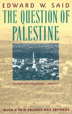 The Question of Palestine - Paperback | Diverse Reads