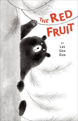 The Red Fruit - Hardcover | Diverse Reads
