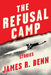 The Refusal Camp: Stories - Hardcover | Diverse Reads