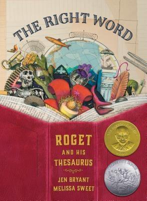 The Right Word: Roget and His Thesaurus - Hardcover | Diverse Reads