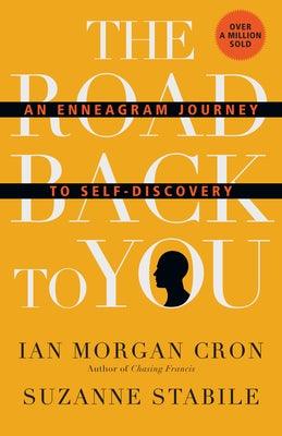 The Road Back to You: An Enneagram Journey to Self-Discovery - Hardcover | Diverse Reads