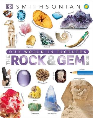 The Rock and Gem Book: And Other Treasures of the Natural World - Hardcover | Diverse Reads