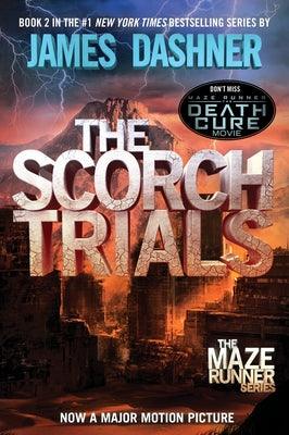 The Scorch Trials (Maze Runner, Book Two) - Paperback | Diverse Reads