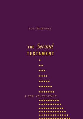 The Second Testament: A New Translation - Hardcover | Diverse Reads