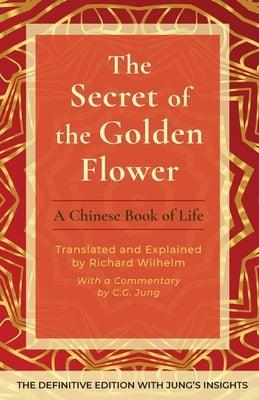 The Secret of the Golden Flower: A Chinese Book of Life - Paperback | Diverse Reads