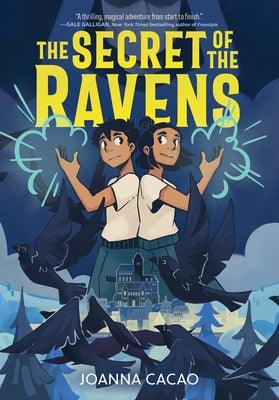 The Secret of the Ravens - Hardcover | Diverse Reads