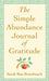 The Simple Abundance Journal of Gratitude - Hardcover | Diverse Reads