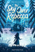 The Sky Over Rebecca - Hardcover | Diverse Reads