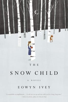 The Snow Child - Hardcover | Diverse Reads