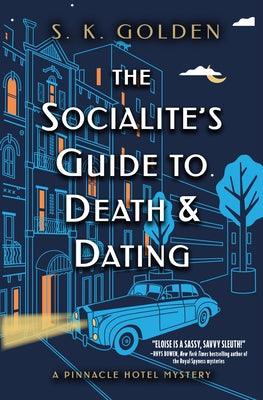 The Socialite's Guide to Death and Dating - Hardcover | Diverse Reads