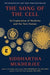 The Song of the Cell: An Exploration of Medicine and the New Human - Hardcover | Diverse Reads