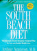 The South Beach Diet: The Delicious, Doctor-Designed, Foolproof Plan for Fast and Healthy Weight Loss - Hardcover | Diverse Reads