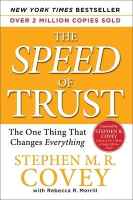 The Speed of Trust: The One Thing That Changes Everything - Hardcover | Diverse Reads