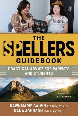 The Spellers Guidebook: Practical Advice for Parents and Students - Hardcover | Diverse Reads