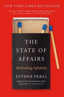 The State of Affairs: Rethinking Infidelity - Paperback | Diverse Reads