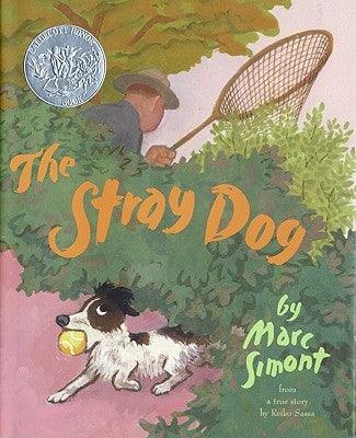 The Stray Dog: A Caldecott Honor Award Winner - Hardcover | Diverse Reads