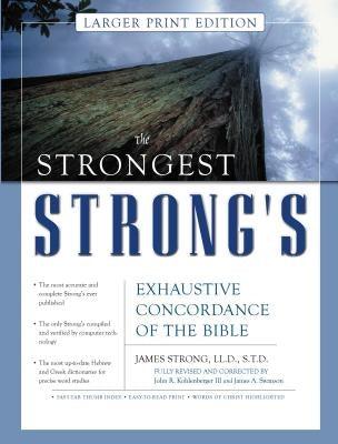 The Strongest Strong's Exhaustive Concordance of the Bible Larger Print Edition - Hardcover | Diverse Reads
