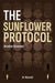 The Sunflower Protocol - Paperback | Diverse Reads
