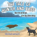 The Tale of Hunter and Cliff: Two Small Pups, One Big Friendship - Paperback | Diverse Reads