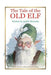 The Tale of the Old Elf - Paperback | Diverse Reads