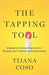 The Tapping Tool: A Guide for Outsmarting Stress & Bringing Your Thinking Brain Back Online - Paperback | Diverse Reads