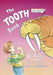 The Tooth Book - Hardcover | Diverse Reads