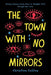 The Town with No Mirrors - Hardcover | Diverse Reads
