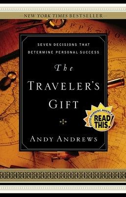 The Traveler's Gift: Seven Decisions That Determine Personal Success - Hardcover | Diverse Reads