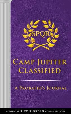 The Trials of Apollo: Camp Jupiter Classified-An Official Rick Riordan Companion Book: A Probatio's Journal - Hardcover | Diverse Reads